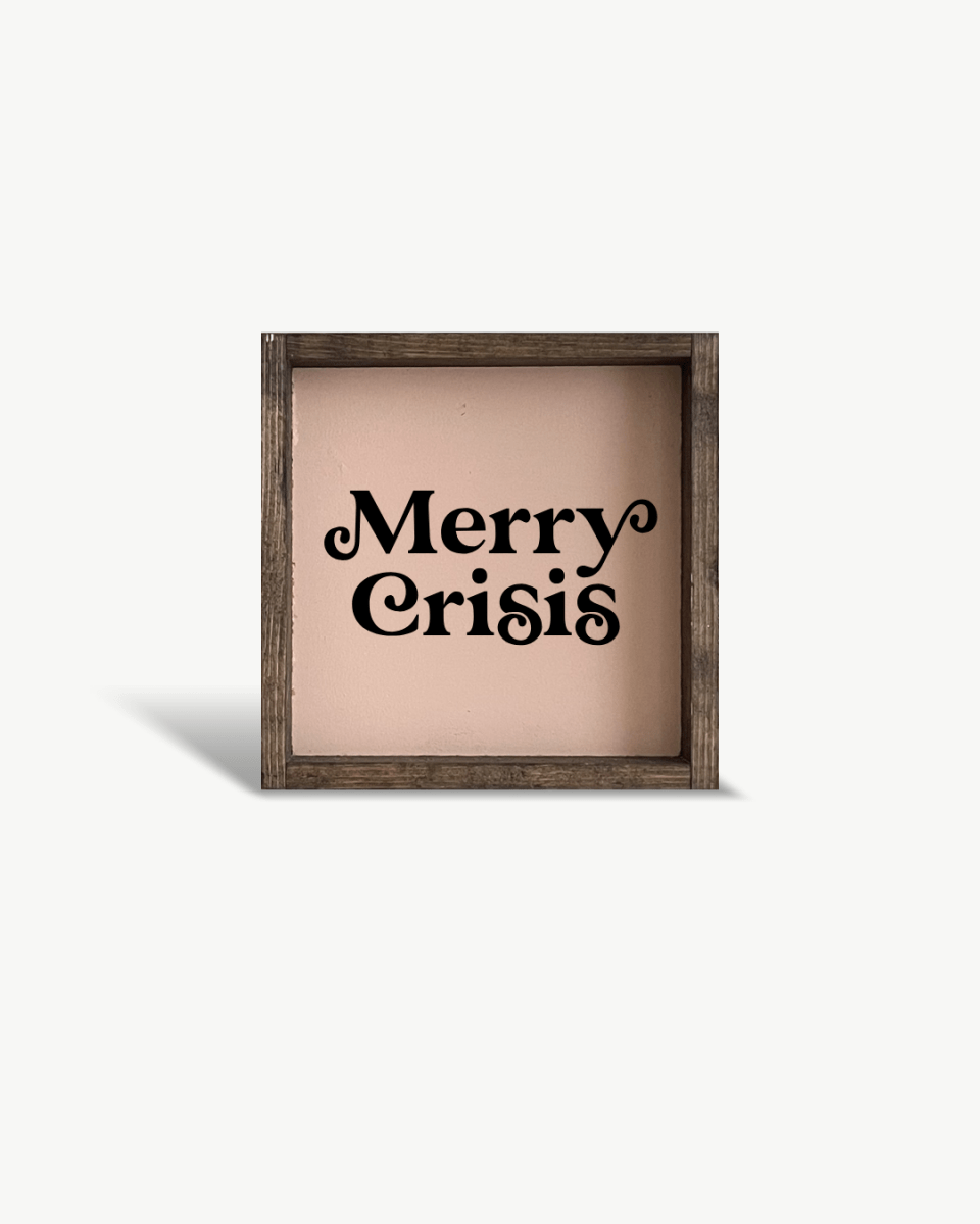 Merry Crisis Mini Wood Sign - WilliamRaeDesigns