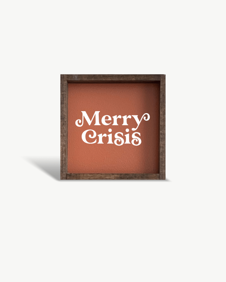 Merry Crisis Mini Wood Sign - WilliamRaeDesigns