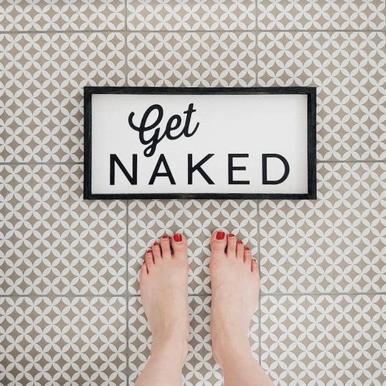 Get Naked | Wood Sign farmhouse signs, rustic signs, joanna gaines style signs, farmhouse decor, Farmhouse style