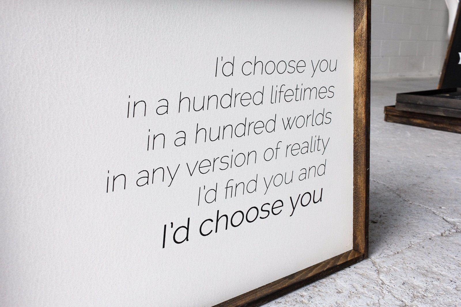 I'd Choose You farmhouse signs, rustic signs, joanna gaines style signs, farmhouse decor, Farmhouse style
