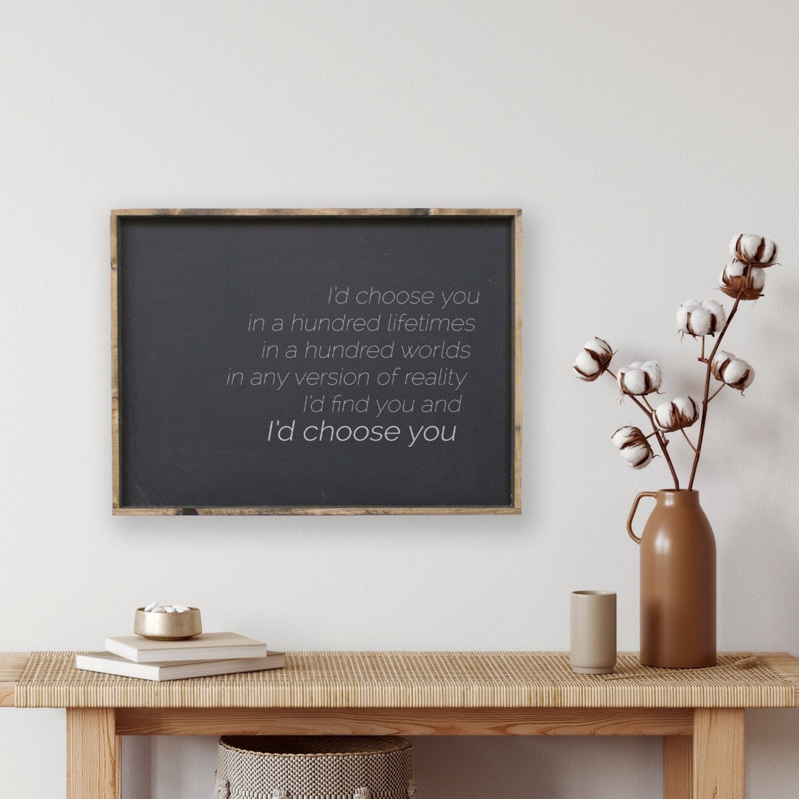 I'd Choose You | Wood Sign - WilliamRaeDesigns