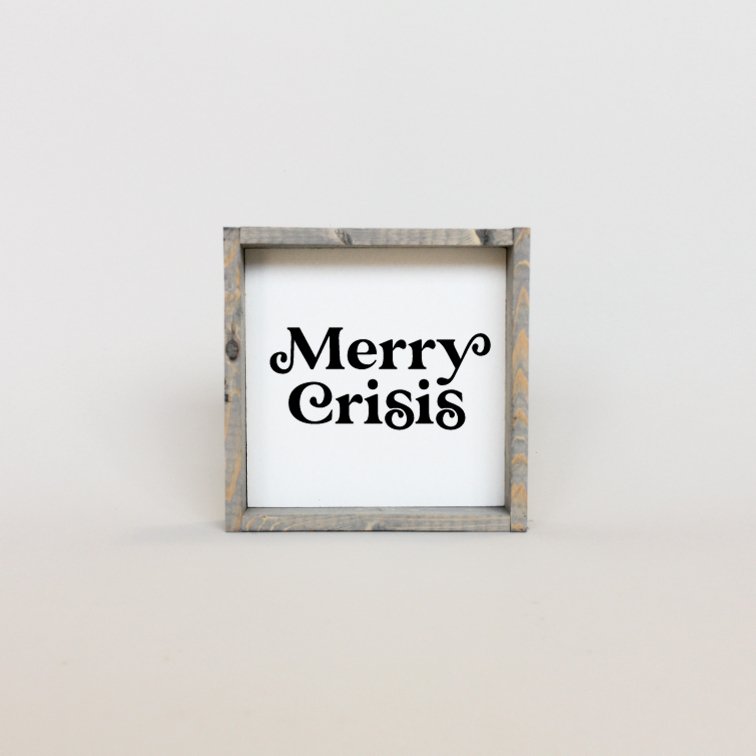 Merry Crisis Mini Wood Sign - WilliamRaeDesigns