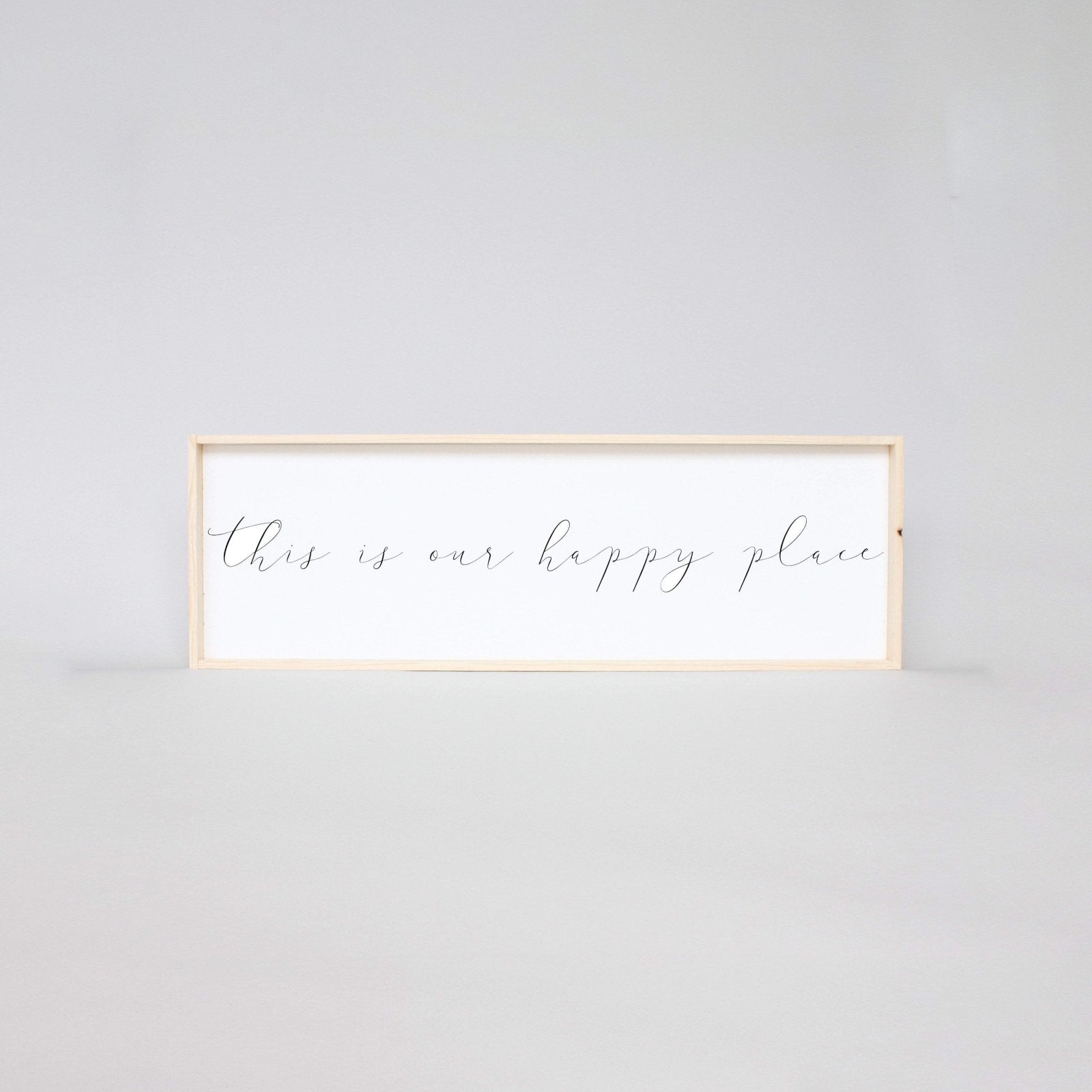 This Is Our Happy Place - WilliamRaeDesigns