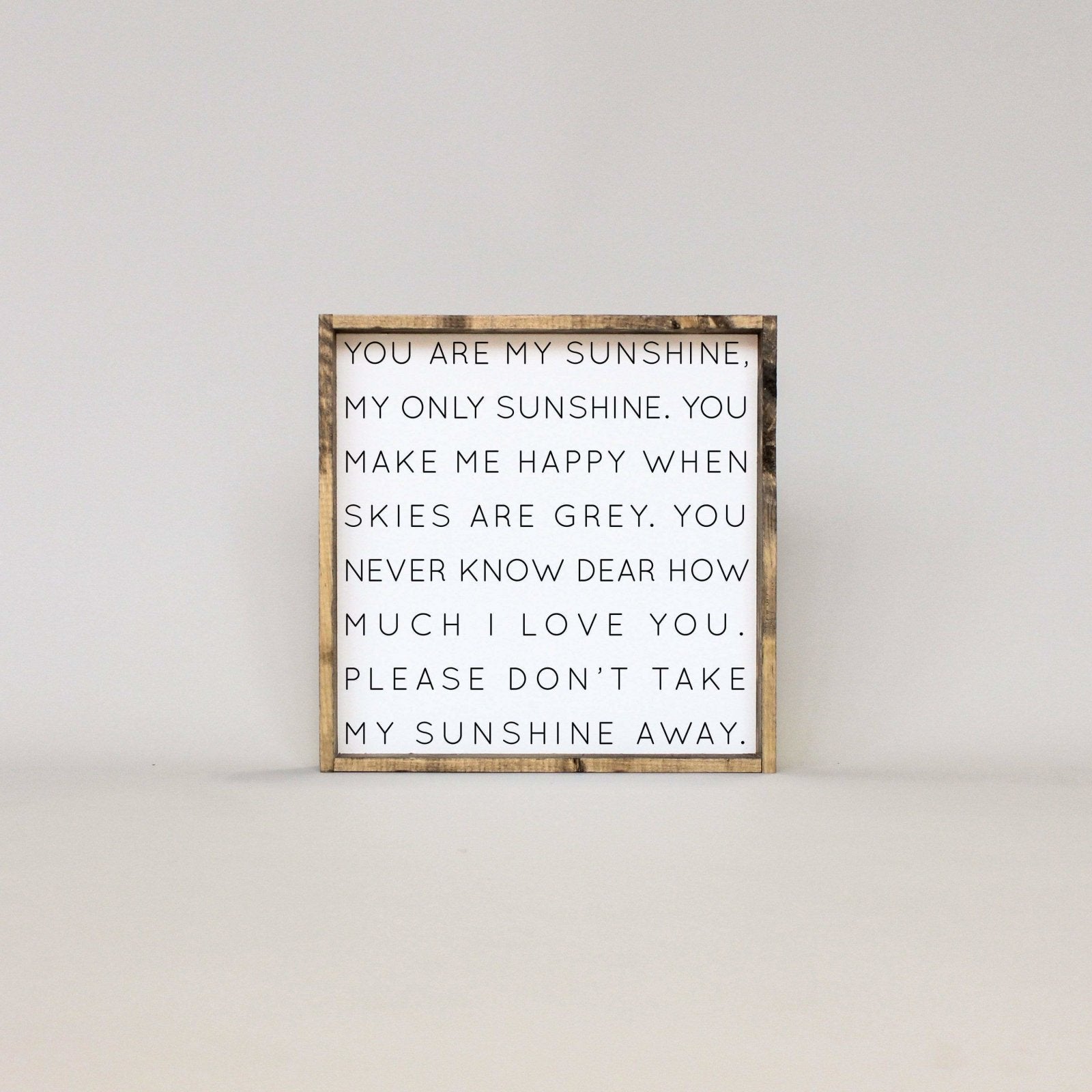 You Are My Sunshine | Wood Sign - WilliamRaeDesigns
