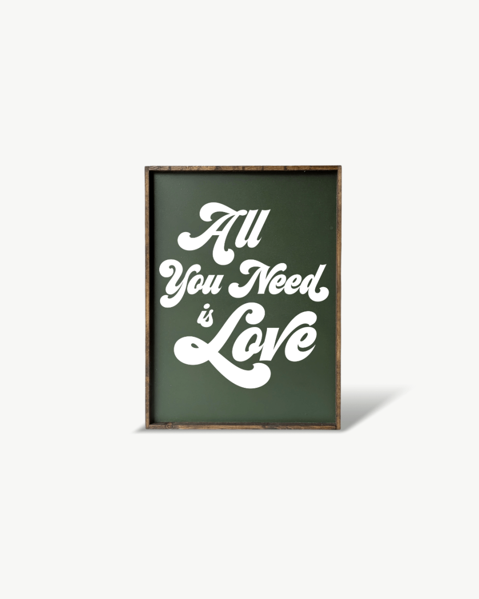 All You Need is Love Wood Sign - WilliamRaeDesigns