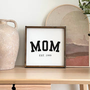 Custom Mother's Day Sign - Mom est. - WilliamRaeDesigns