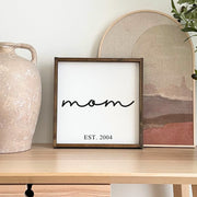 Custom Mother's Day Sign - Mom est. Script - WilliamRaeDesigns
