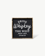 Drink Whiskey Wood Sign - WilliamRaeDesigns