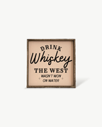 Drink Whiskey Wood Sign - WilliamRaeDesigns