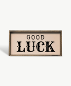 Good Luck Wood Sign - WilliamRaeDesigns