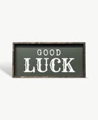 Good Luck Wood Sign - WilliamRaeDesigns