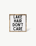 'Lake Hair Don’t Care' Wood Sign – Cottage Wall Art - WilliamRaeDesigns