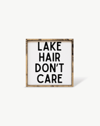 'Lake Hair Don’t Care' Wood Sign – Cottage Wall Art - WilliamRaeDesigns