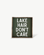 'Lake Hair Don’t Care' Wood Sign – Cottage Wall Art - WilliamRaeDesigns