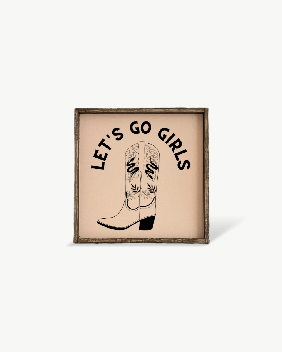 Let's Go Girls Wood Sign - WilliamRaeDesigns