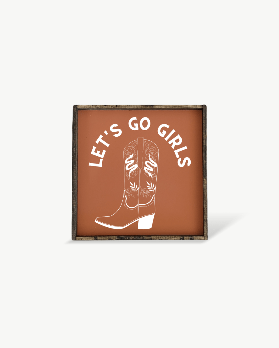 Let's Go Girls Wood Sign - WilliamRaeDesigns