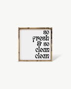 So Fresh & So Clean Clean Sign - WilliamRaeDesigns