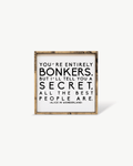 "You're Entirely Bonkers" Alice in Wonderland Quote Wood Sign - WilliamRaeDesigns