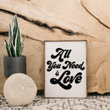 All you Need is Love Wood Sign - WilliamRaeDesigns