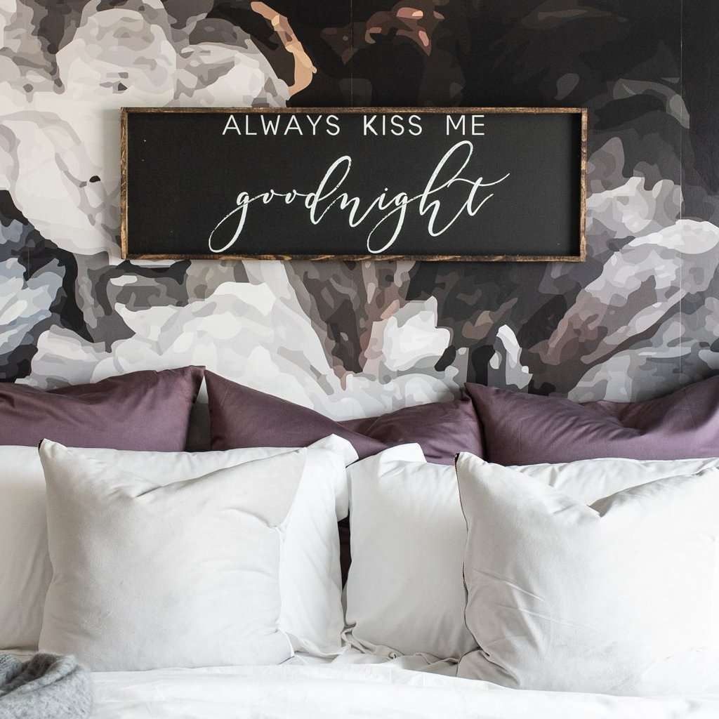 Always Kiss Me Goodnight | Wood Sign farmhouse signs, rustic signs, joanna gaines style signs, farmhouse decor, Farmhouse style