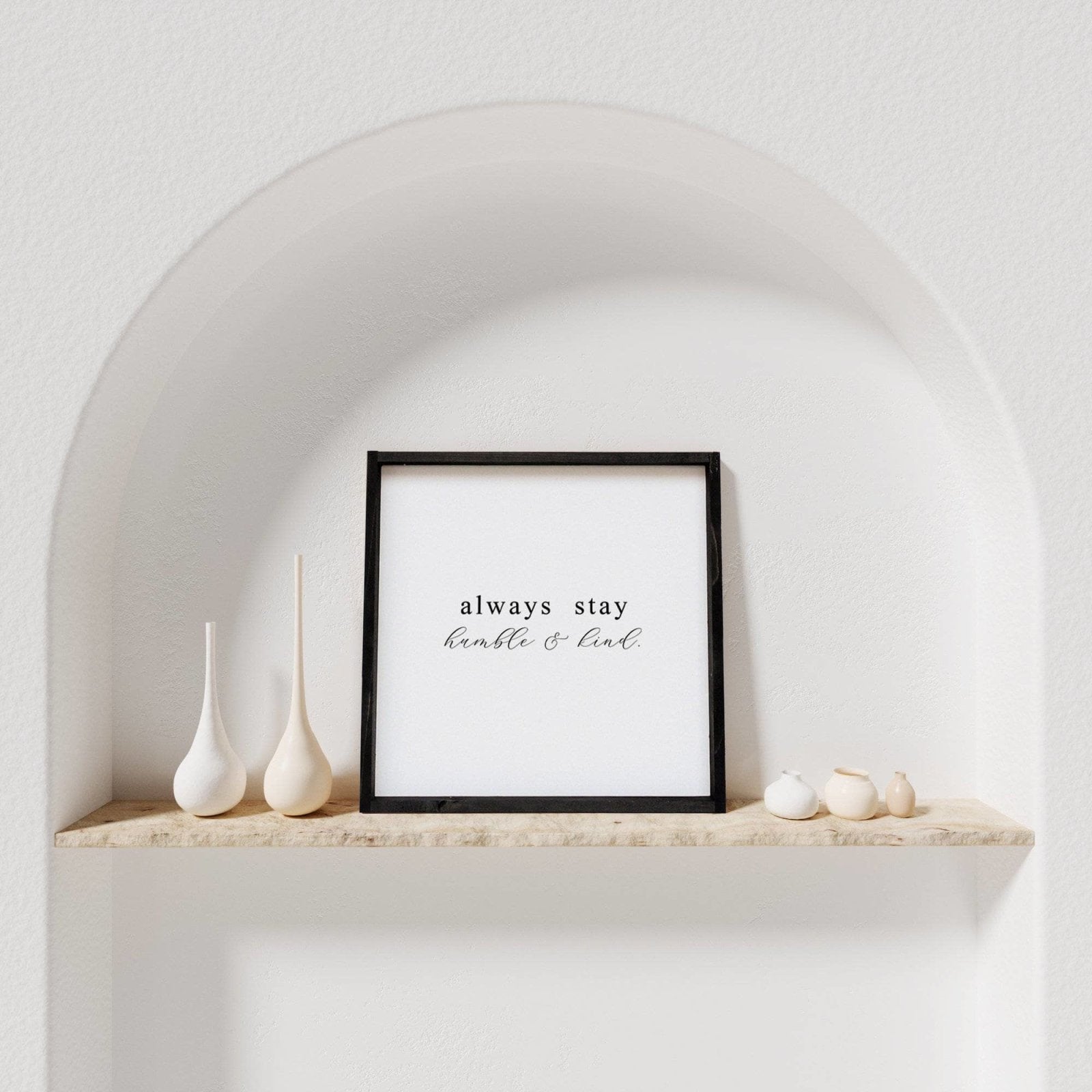 WilliamRaeDesigns Ebony Always Stay Humble and Kind | Wood Signs