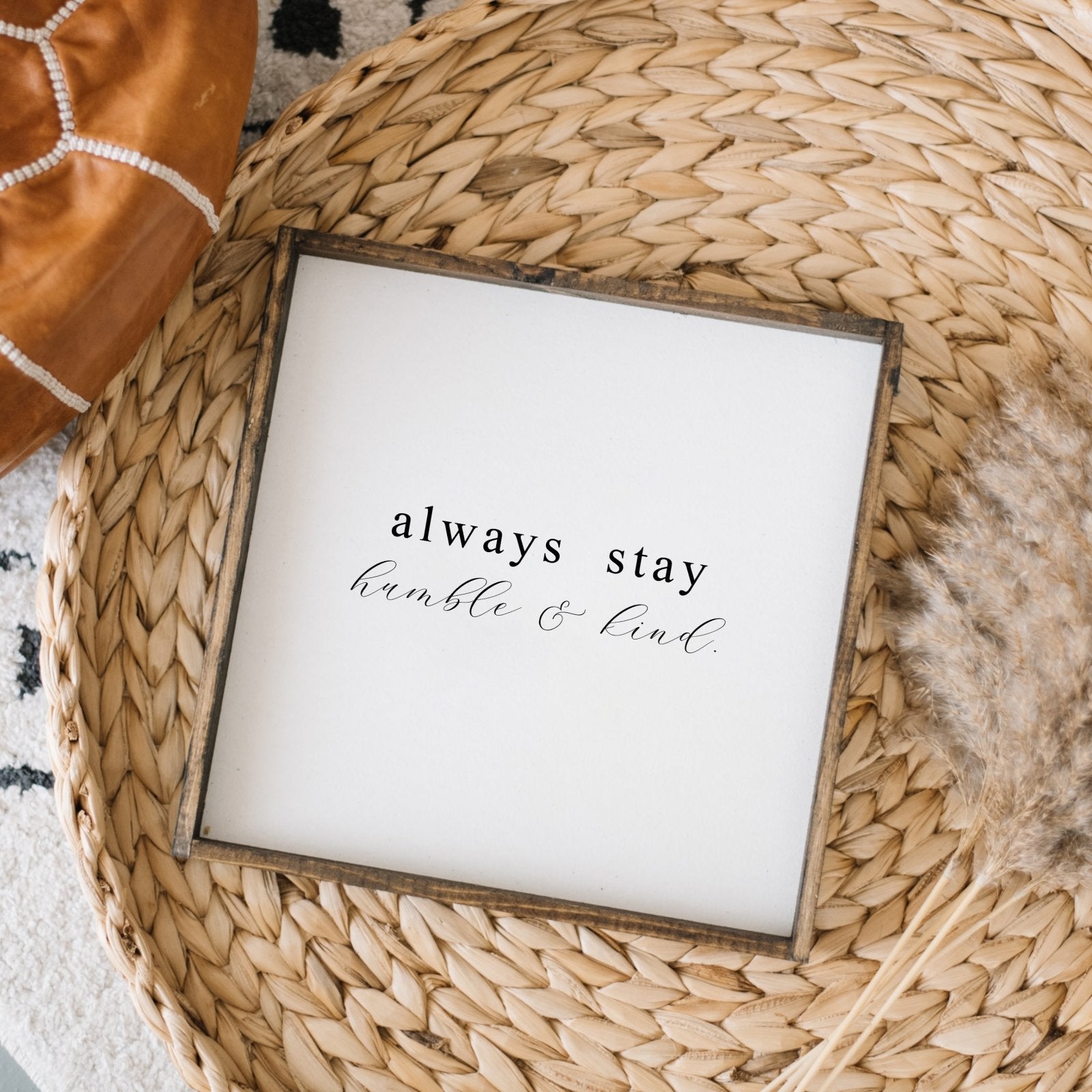 Always Stay Humble and Kind | Wood Signs - WilliamRaeDesigns