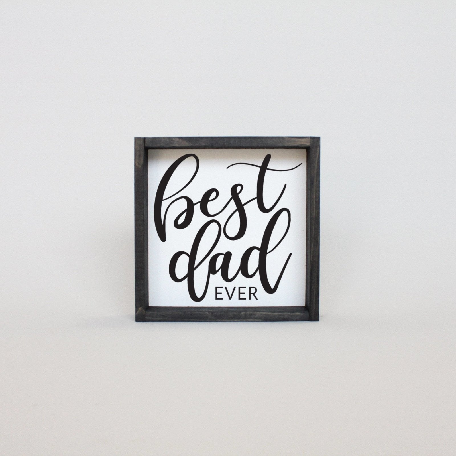 WilliamRaeDesigns Ebony Best Dad Ever | Wood Sign