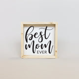 WilliamRaeDesigns Natural Best Mom Ever | Wood Sign