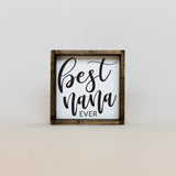 WilliamRaeDesigns Best Nana Ever | Wood Sign
