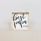 WilliamRaeDesigns Natural Best Papa Ever | Wood Sign