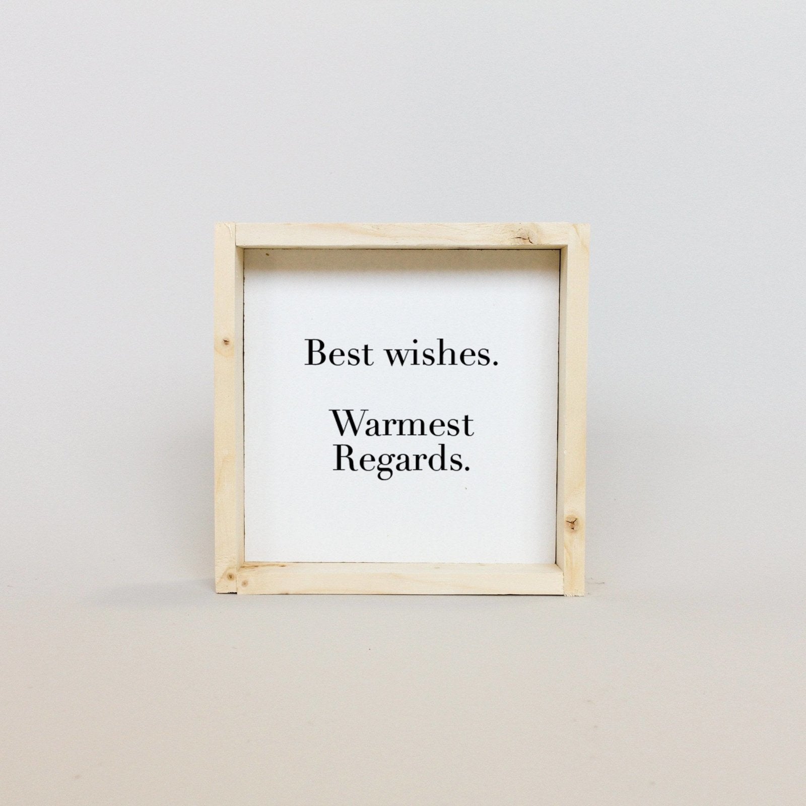 WilliamRaeDesigns Natural Best Wishes, Warmest Regards | Wood Sign