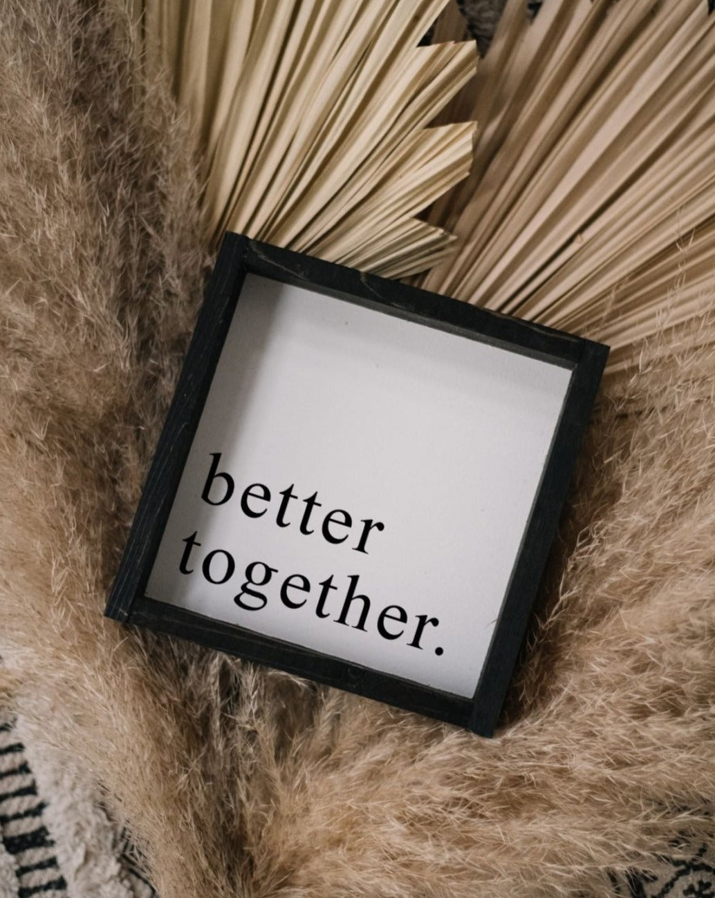 Better Together | Wood Sign - WilliamRaeDesigns