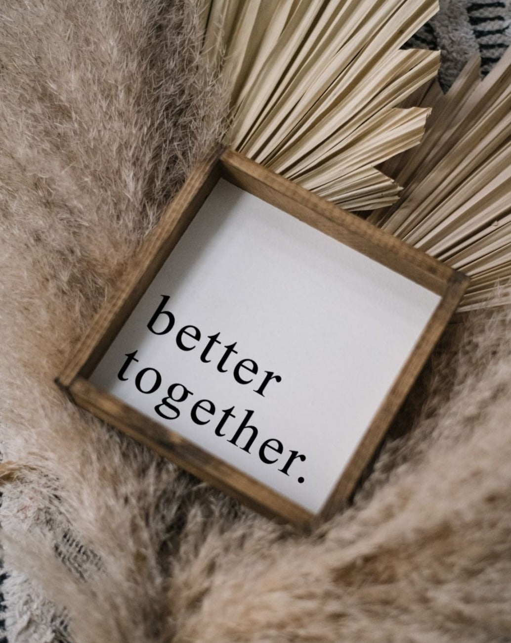 Better Together | Wood Sign - WilliamRaeDesigns