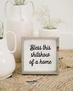 Bless This Shit Show of a Home | Wood Sign - WilliamRaeDesigns