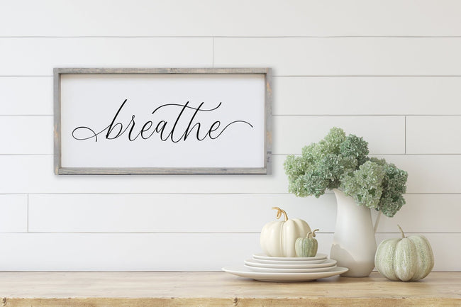 Breathe Wood Sign - WilliamRaeDesigns