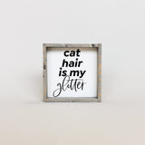 WilliamRaeDesigns Classic Gray Cat Hair is my Glitter | Wood Sign