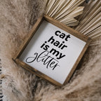 Cat Hair is my Glitter | Wood Sign - WilliamRaeDesigns