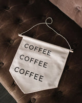 coffee coffee coffee Canvas Banner - WilliamRaeDesigns