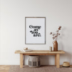 WilliamRaeDesigns Come As You Are | Wood Sign