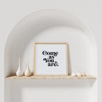 WilliamRaeDesigns Natural / 13"x13" Come As You Are | Wood Sign