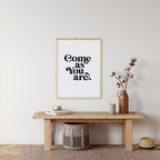 WilliamRaeDesigns Come As You Are | Wood Sign