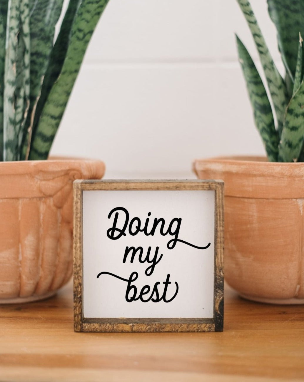 Doing My Best | Wood Sign - WilliamRaeDesigns