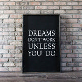 Dreams Don't Work Unless You Do farmhouse signs, rustic signs, joanna gaines style signs, farmhouse decor, Farmhouse style