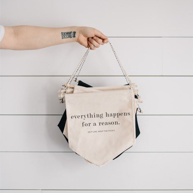 Everything happens for a reason Canvas Banner - WilliamRaeDesigns