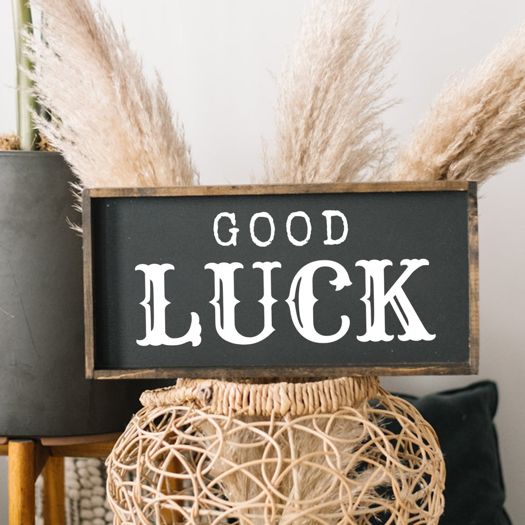 Signs Goodluck Good Luck Wood Sign - WilliamRaeDesigns