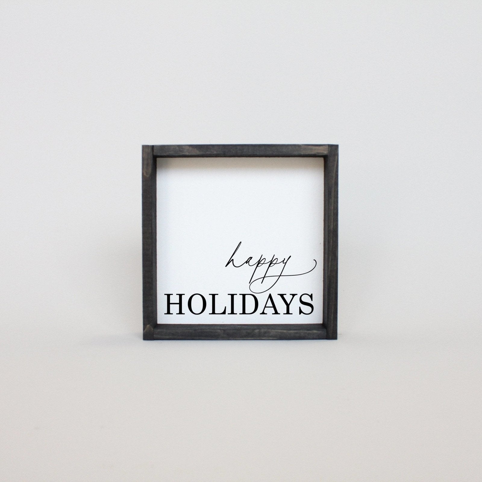 WilliamRaeDesigns Ebony Happy Holidays |  Wood Sign