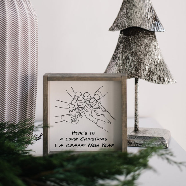 Here's to a Lousy Christmas Mini Wood Sign - WilliamRaeDesigns