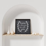 WilliamRaeDesigns Ebony Home Is Wherever I'm With You | Wood Sign