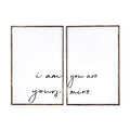 I Am Yours, You Are Mine Set | Wood Sign(s) farmhouse signs, rustic signs, joanna gaines style signs, farmhouse decor, Farmhouse style