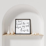 WilliamRaeDesigns Ebony I Have Found The One Whom My Soul Loves | Wood Sign